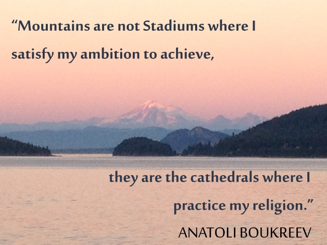 Mount Baker with Anatoli Boukreev quote